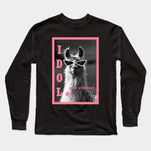 Llama idol slay everyday - pink Long Sleeve T-Shirt